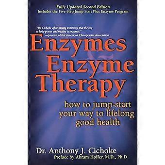 Enzyme & Enzymtherapie: Wie zu Beginn springen Ihren Weg zu guter Gesundheit Leben