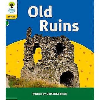 Oxford Reading Tree: Floppy's Phonics Decoding Practice: Oxford Level 5: Old Ruins (Oxford Reading Tree: Floppy's Phonics Decoding Practice)