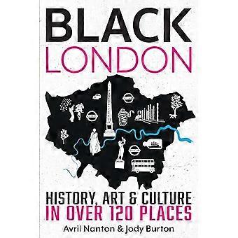 Black London: Histoire, Art & Culture dans plus de 120 lieux