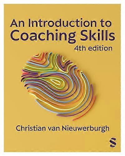 An Introduction to Coaching Skills A Practical Guide