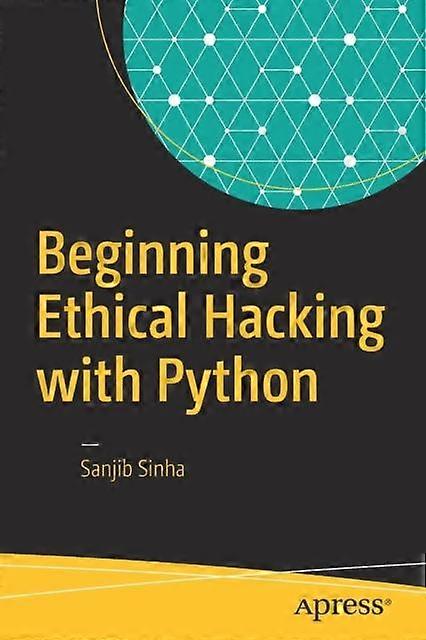 Beginning Ethical Hacking With Python - Sanjib Sinha - Paperback - en Book