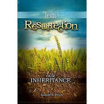 A Ressurreição de Jesus: Nossa Herança - Donald Peart - Livro em brochura - em inglês