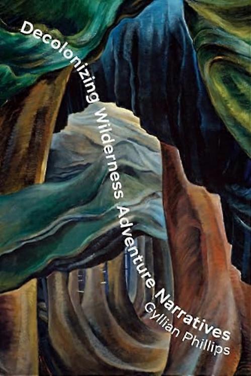 Decolonizing Wilderness Adventure Narratives