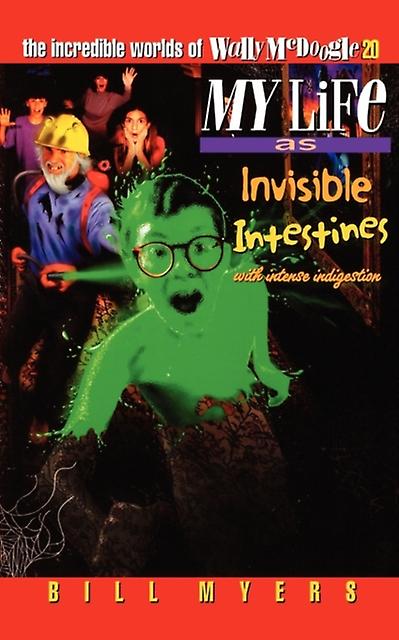 My Life As Invisible Intestines With Intense Indigestion
