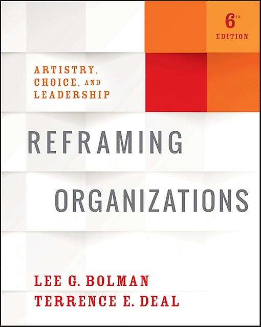 Reframing Organizations by Terrence E. University of Southern California Deal Paperback