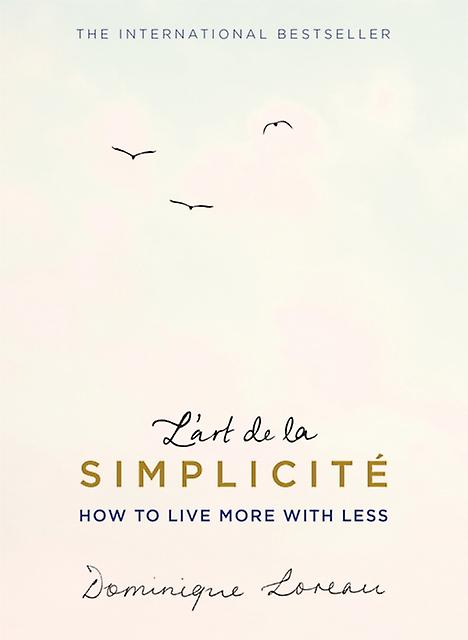 Lart De La Simplicite The English Edition by Dominique Loreau Paperback Book