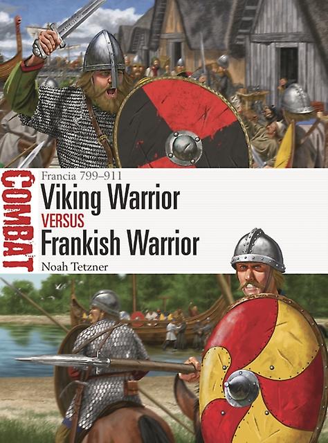 Viking Warrior Vs Frankish Warrior - Noah Tetzner