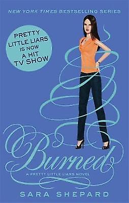 Burned - Sara Shepard