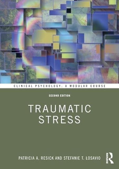 Traumatic Stress by Stefanie T. LoSavio Paperback