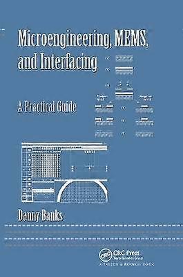 Microengineering MEMS and Interfacing