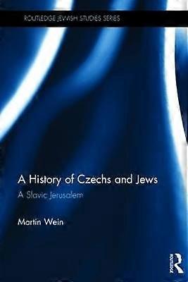 A History of Czechs and Jews