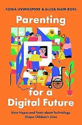 Parenting for a Digital Future