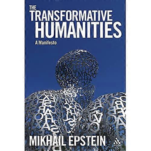 The Transformative Humanities