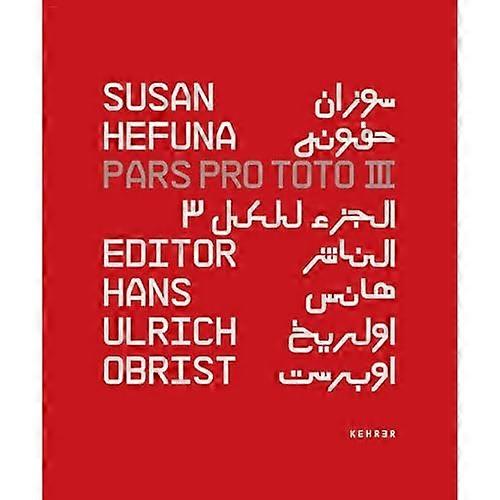 Susan Hefuna Pars Pro Toto III