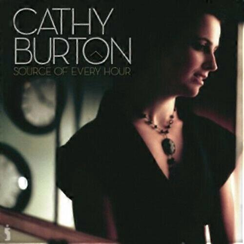 Cathy Burton Source of Every Hour CD (2010)