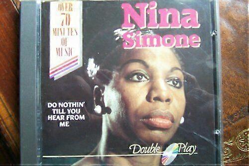 Nina Simone Do Nothin Till You Hear From Me CD