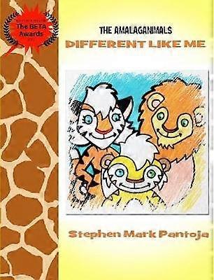 The Amalaganimals: Different Like Me