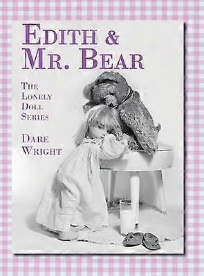 Edith And Mr Bear Lonely Doll