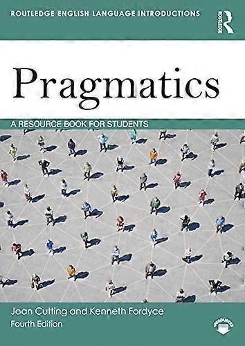 Pragmatics: A Resource Book for Students