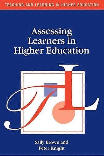Assessing Learners in Higher Education
