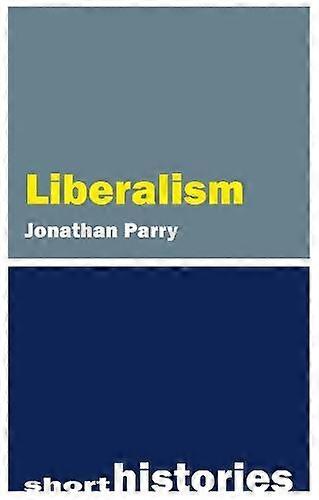 Liberalism - Jonathan Parry