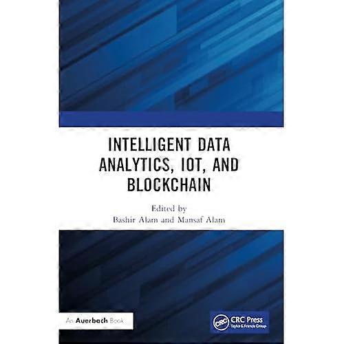 Intelligent Data Analytics, Iot, and Blockchain