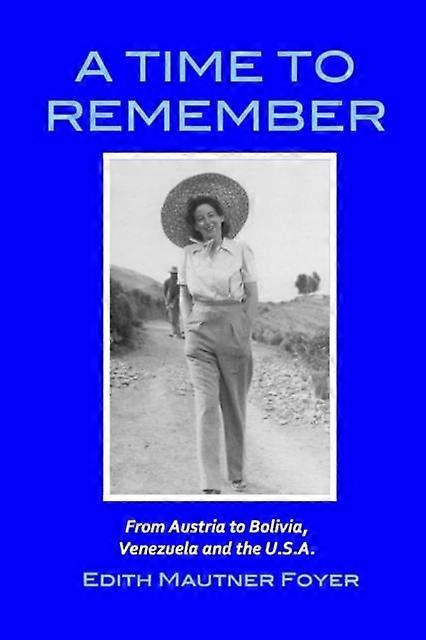 A Time To Remember by Edith Foyer Paperback
