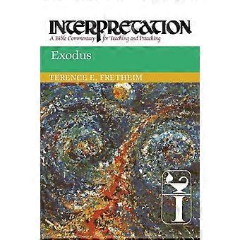Exodus Interpretation A Bible Commentary For Teaching And Preaching - Terence E. Fretheim - Paperback - en Book