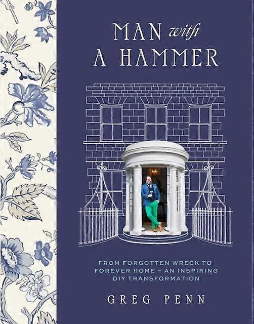 Man With A Hammer by Greg Penn Hardback Book