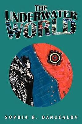 The Underwater World