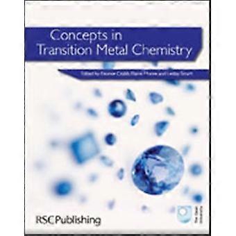 Concepts In Transition Metal Chemistry - Royal Society of Chemistry