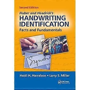 Huber et Headrick's Handwriting Identification: Facts and Fundamentals, deuxième édition