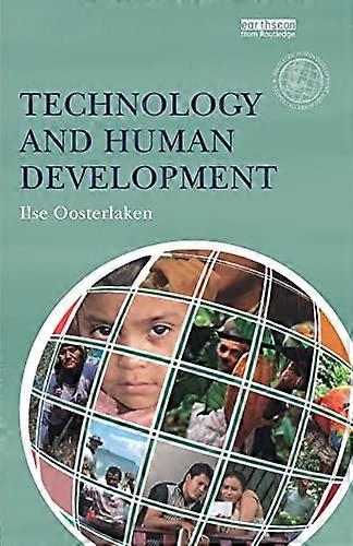 Technology and Human Development (The Routledge Human Development and Capability Debates)