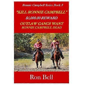 Kill ronnie campbell outlaws vendetta