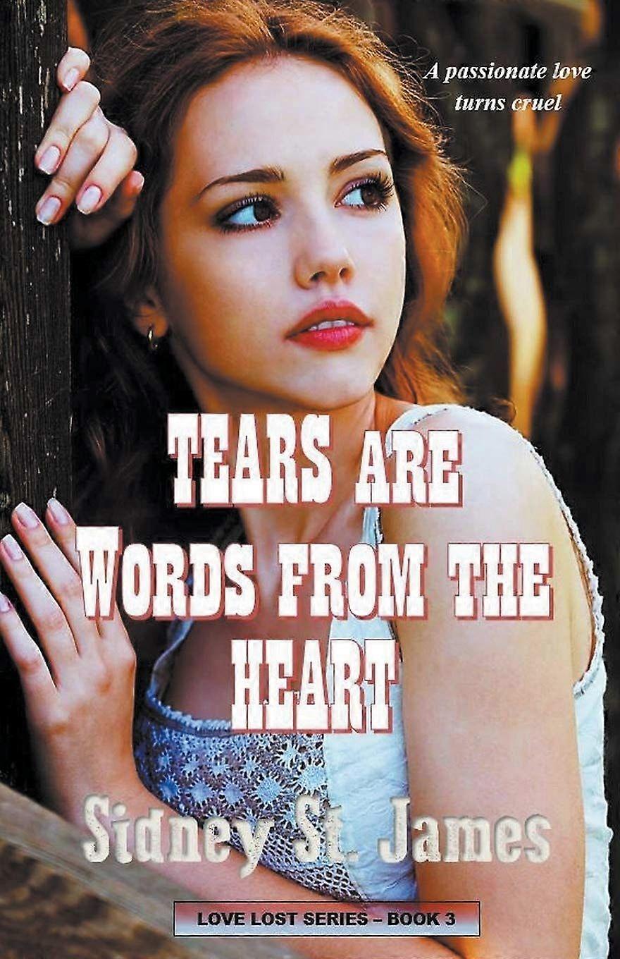 Tears are words from the heart