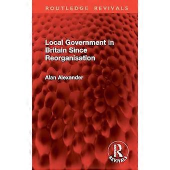 Kommunalverwaltung in Großbritannien seit der Reorganisation