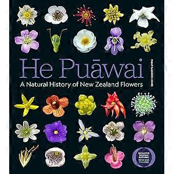 He Puawai A Natural History of New Zealand Flowers