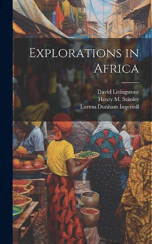 Explorations In Africa