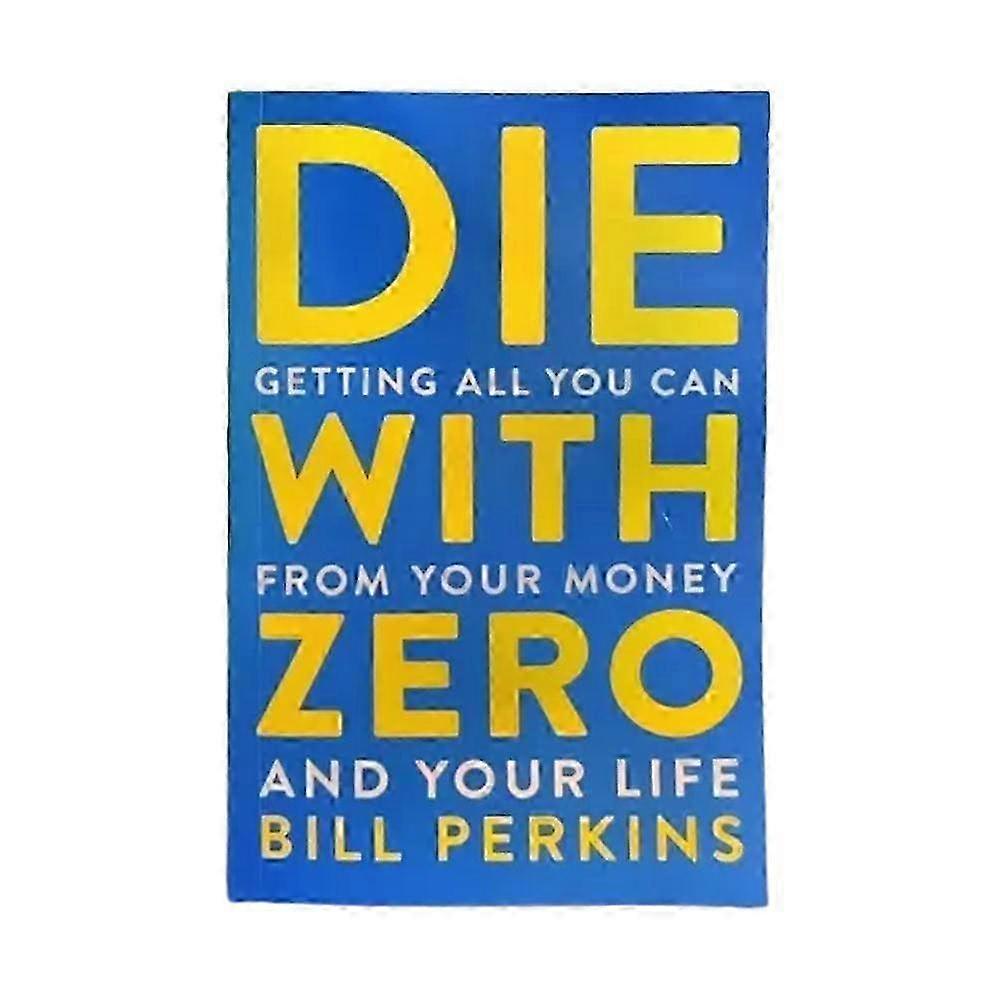 Die With Zero Practical Life Optimisation Guide