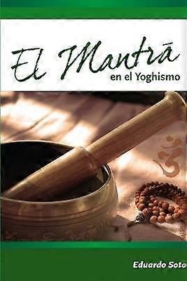 El Mantra en el Yoghismo