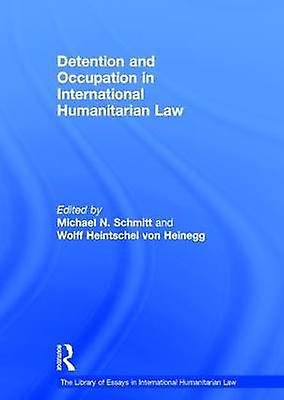 Detention and Occupation in International Humanitarian Law