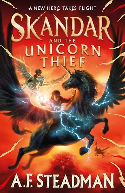 Skandar And The Unicorn Thief by A.F. Steadman Paperback Book