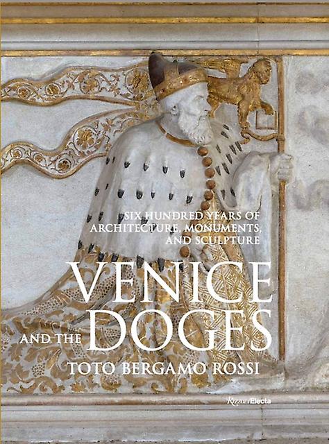 Venice And The Doges by Count Marino Zorzi Paperback Book