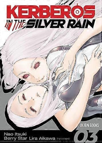Kerberos In The Silver Rain Vol 3 by Nao Itsuki Paperback Book