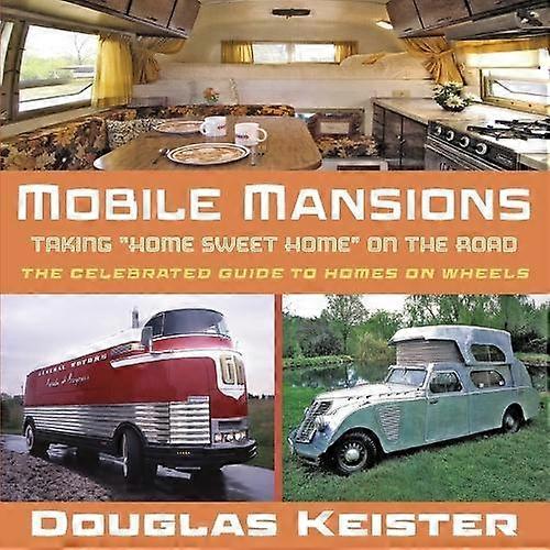 Mobile Mansions - Douglas Keister - Mechanical engineering - Echo Point Books & Media - Paperback