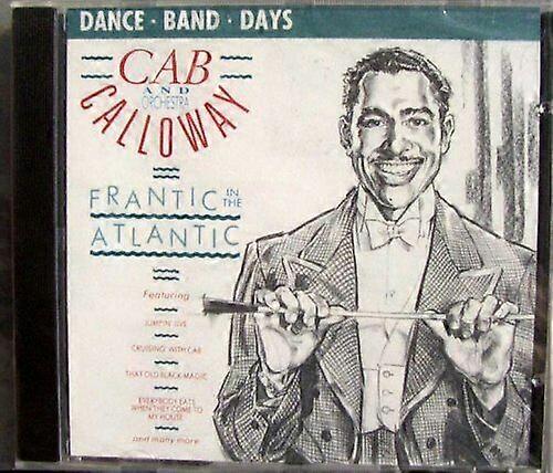 Cab Calloway Frantic in the Atlantic CD