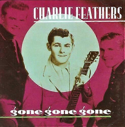 Feathers Charlie Gone Gone Gone CD