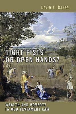 Tight Fists or Open Hands?