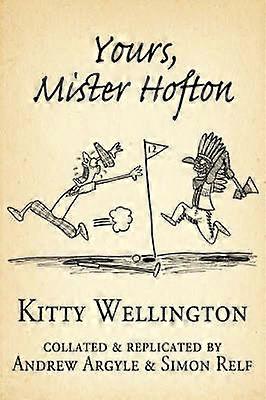 Bien à vous Monsieur Hofton