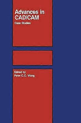 Advances in CAD/CAM